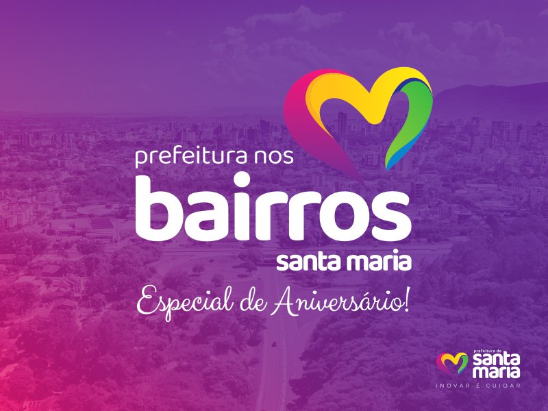 Aniversário de Santa Maria será comemorado com nova edição do Prefeitura nos Bairros, no Parque da Medianeira