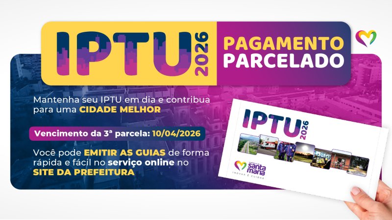 Contribuintes têm até esta sexta-feira (10) para pagar a terceira parcela do IPTU 2026 