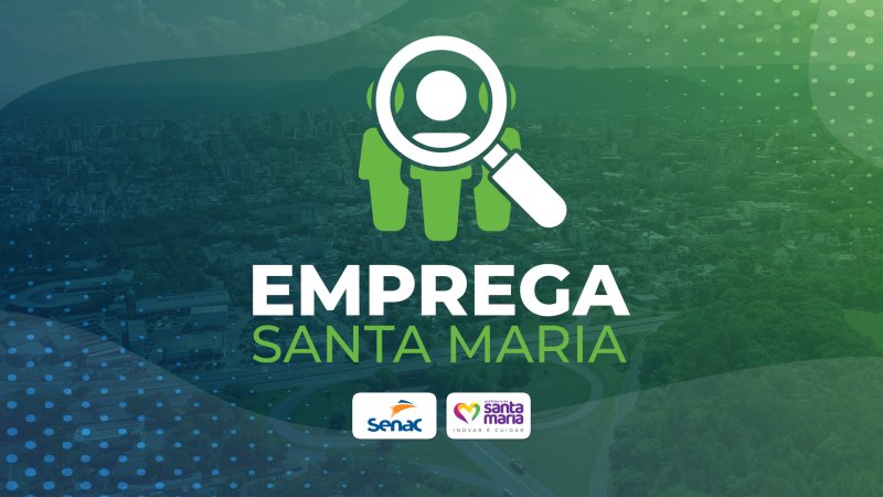 Santa Maria oferece 85 vagas gratuitas em cursos de qualificação profissional
