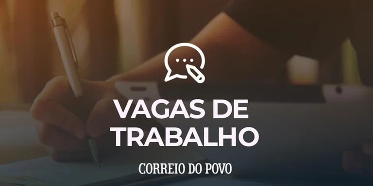 RS começa a semana com mais de 8 mil vagas de trabalho abertas