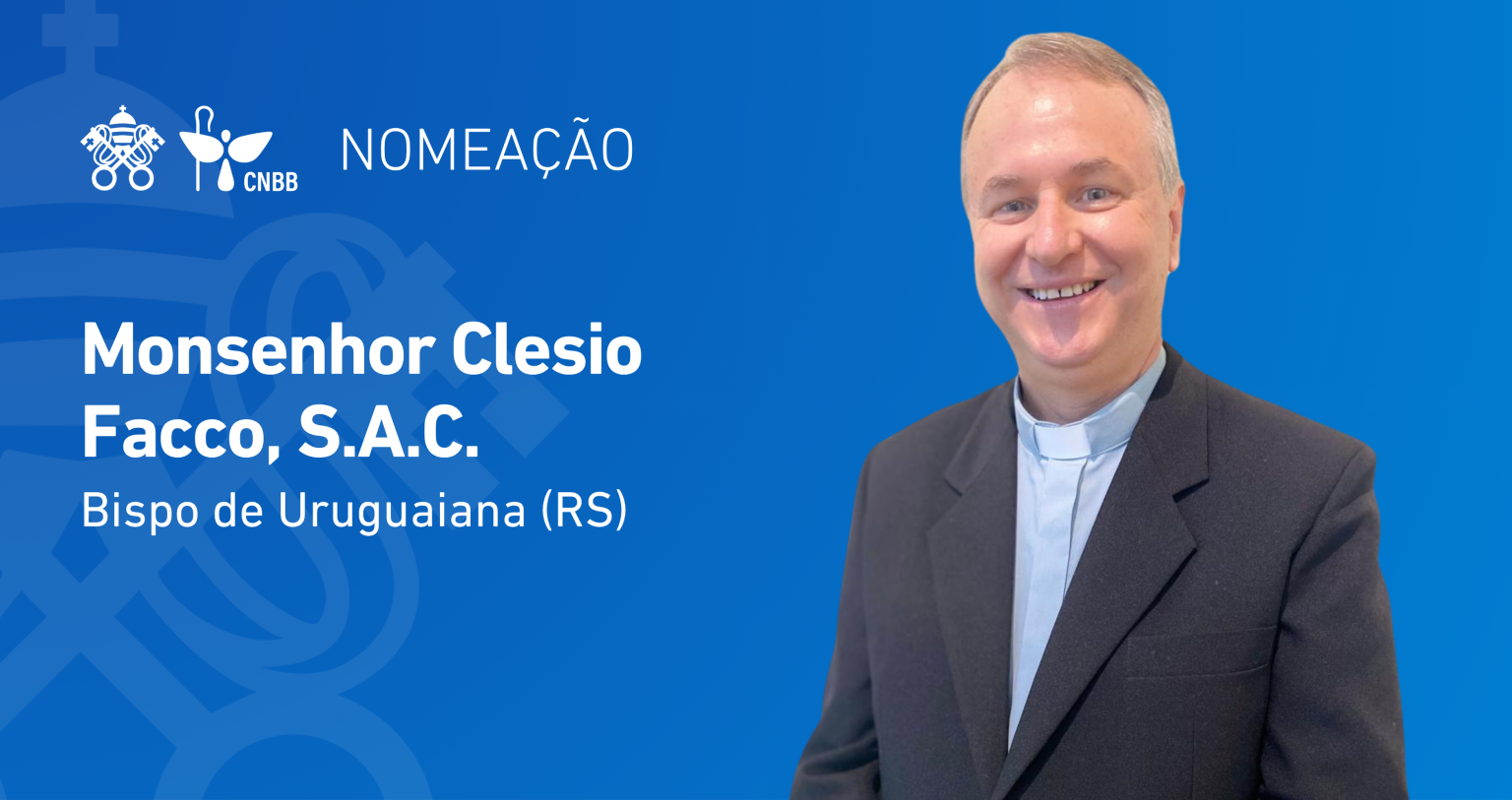 Dom Leomar Brustolin anuncia a nomeação de um novo Bispo